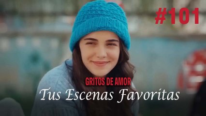 Tus Escenas Favoritas #101 - Gritos De Amor