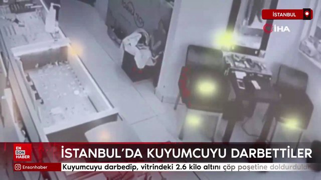 İstanbul'da kuyumcuyu döverek vitrindeki 2.6 kilo altını alıp gittiler