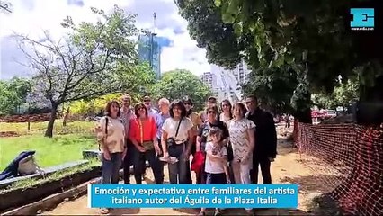 Emoción y expectativa entre familiares del artista italiano autor del Águila de la Plaza Italia