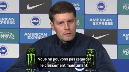 Brighton - Hürzeler : "Nous ne pouvons pas regarder le classement maintenant"