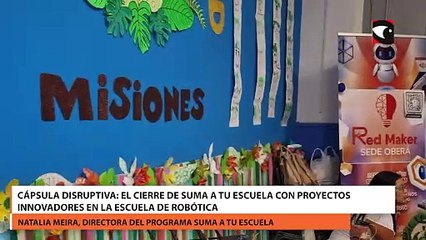 Cápsula Disruptiva El cierre de Suma a Tu Escuela con proyectos innovadores en la Escuela de Robótica