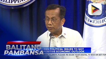 NEDA assures PH positive economic outlook to not be affected by political tensions
