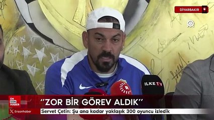 Servet Çetin: Şu ana kadar yaklaşık 300 oyuncu izledik