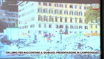 Un libro per raccontare il Giubileo: presentazione in Campidoglio