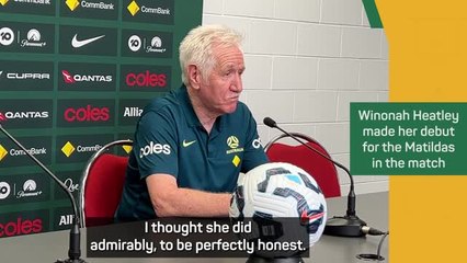 ''I thought she did admirably" - Sermanni praises debutant in Matildas loss