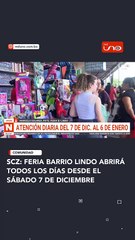 Scz: Feria Barrio Lindo abrirá todos los días desde el sábado 7 de diciembre