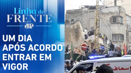 Israel e Hezbollah se acusam de romper cessar-fogo | LINHA DE FRENTE