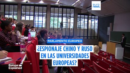 ¿Espionaje en las universidades europeas? China y Rusia interesadas por la transferencia tecnológica