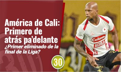América primer eliminado de la final de la Liga