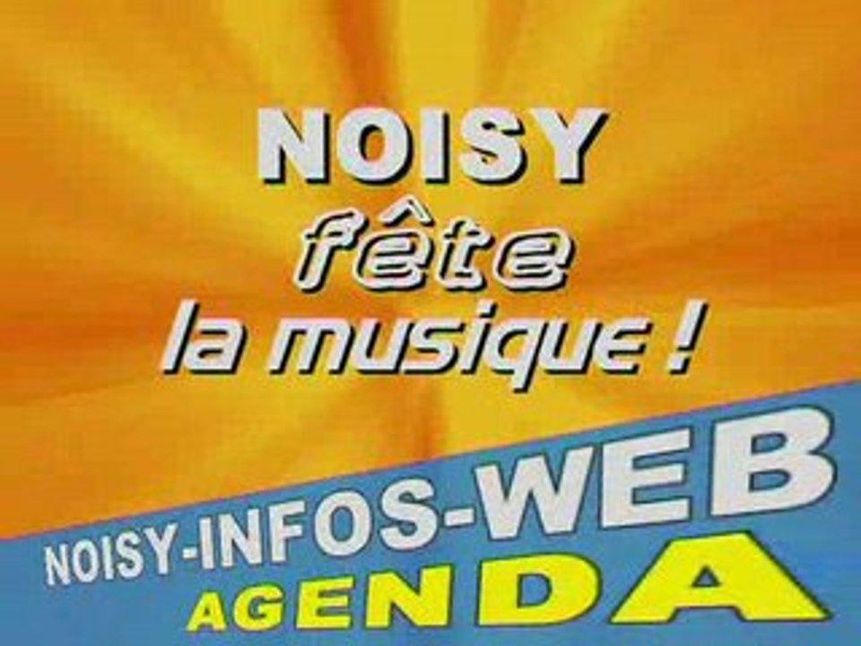 NOISY 2008 : FETE DE LA MUSIQUE