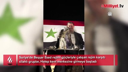 Rejim karşıtı silahlı gruplar Halep kent merkezine girmeye başladı