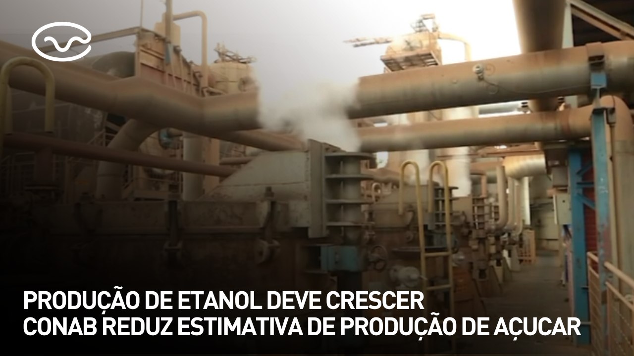 Produção de etanol deve crescer e CONAB reduz e...