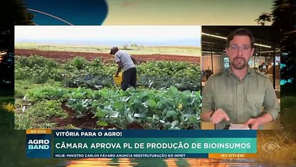 Câmara aprova PL de produção de bioinsumos