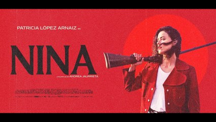 Nina (2024), de Andrea Jaurrieta | Tráiler