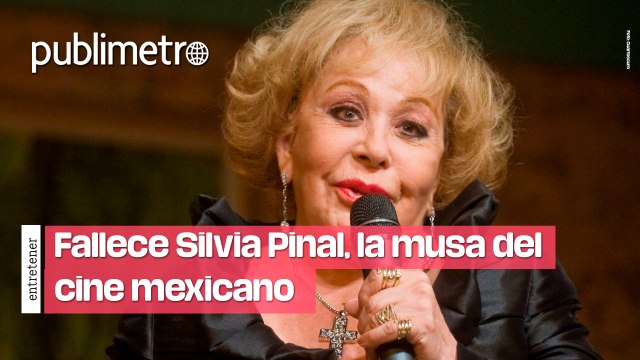 Fallece Silvia Pinal, la musa del cine mexicano