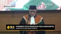 Purnabakti Ketua Pengadilan Tinggi Agama Banten - MA NEWS
