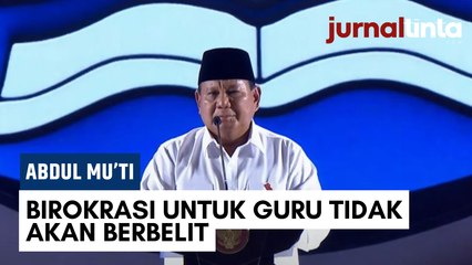 Tak Perlu Ribet, Tak Perlu Mengunggah Dokumen dan Tak Ada Point, Abdul Mu'ti: Arahan Bapak Presiden