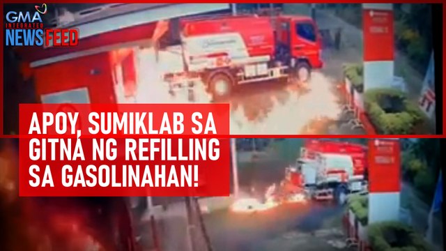 Apoy, sumiklab sa gitna ng refilling sa gasolinahan! | GMA Integrated Newsfeed