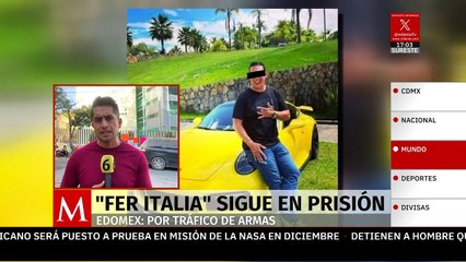 'Fer Italia' seguirá en prisión de Edomex; es vinculado a proceso por tráfico de armas
