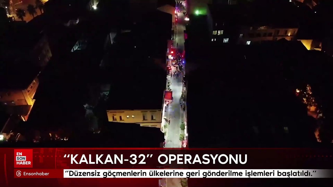“KALKAN-32” OPERASYONU