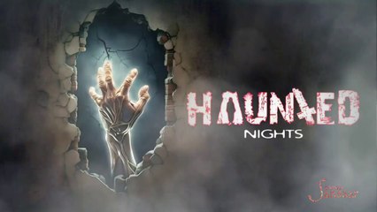 Haunted Nights - Title Montage 1 - Sahara One