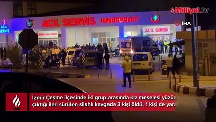 İzmir'de vahşet! Kız meselesi yüzünden çıkan kavgada 3 ölü, 1 yaralı