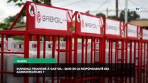 [#Reportage] Scandale financier à Gab’oil : quid de la responsabilité des administrateurs ?