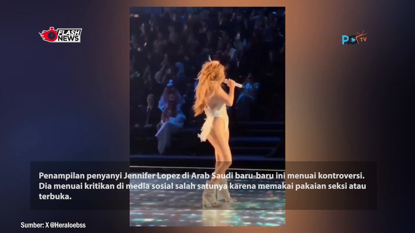 Jennifer Lopez Tuai Kontroversi Setelah Tampil Seksi Saat Konser di Arab Saudi