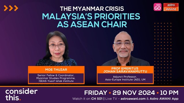 Consider This: The Myanmar Crisis (Part 2) — Malaysia’s Priorities as ASEAN Chair