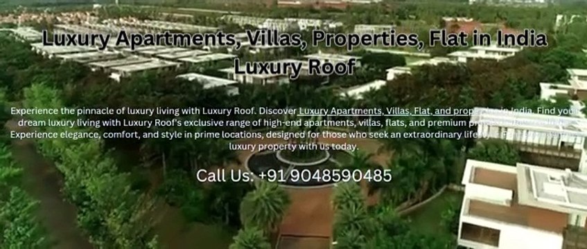 Luxury Apartments, Villas, Properties, Flat in India - Luxury Roof