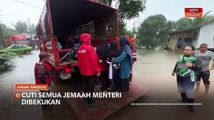 AWANI Ringkas: Menteri kena turun padang | Banjir semakin teruk