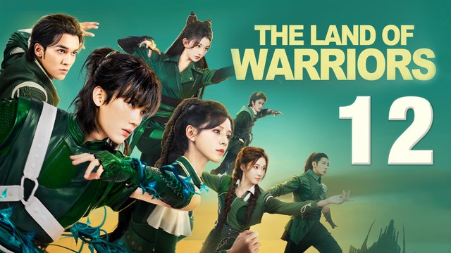 The Land Of Warriors Episode 12 English Subtitles Chinese Romance