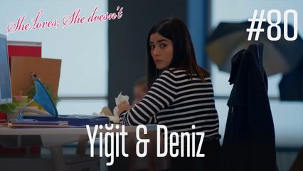 Yiğit & Deniz #80