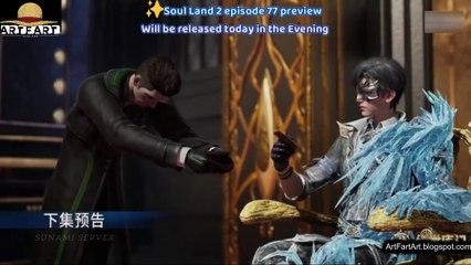 [Trailer]Soul Land 2: The Peerless Tang Sect Episode 77 English Sub