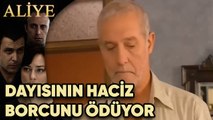Aliye, Dayısının Haciz Borcunu Ödüyor - Aliye 3. Bölüm