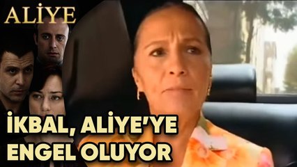 İkbal, Aliye'nin Kızını Almasına Engel Oluyor - Aliye 4. Bölüm