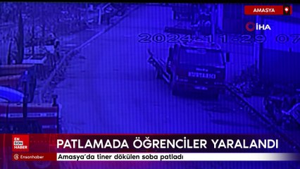 Amasya'da tiner dökülen soba patladı: Öğrenciler yaralandı