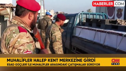 Esed rejimiyle çatılan muhalif gruplar Halep kent merkezine girdi