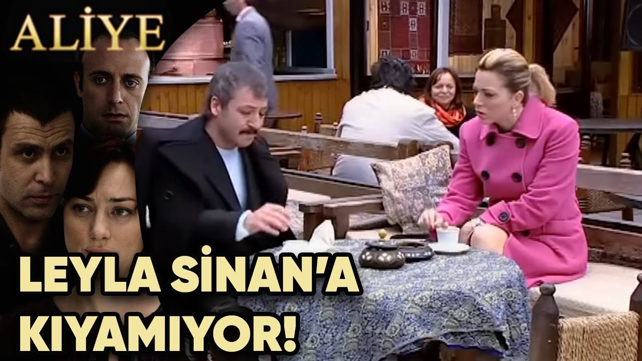 Leyla Sinan'a Kıyamıyor! -  Aliye 27. Bölüm