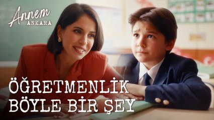 Öğretmenlik Böyle Bir Şey - Annem Ankara (2. Bölüm)