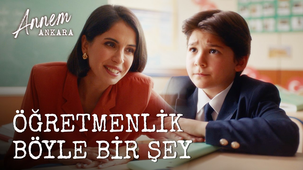 Öğretmenlik Böyle Bir Şey - Annem Ankara (2. Bölüm)