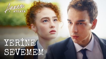 Yerine Sevemem - Annem Ankara (2. Bölüm)