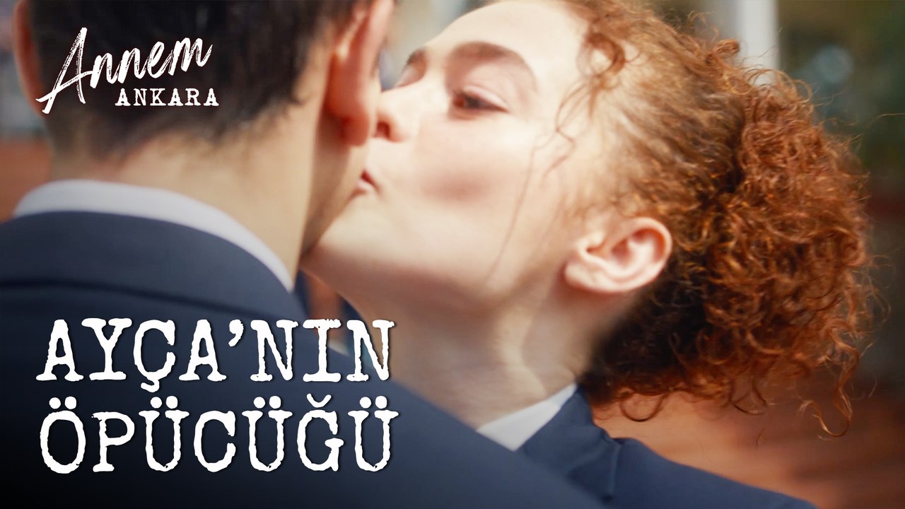 Sevmek Korkaklara Göre Bir Şey Değil - Annem Ankara (2. Bölüm)