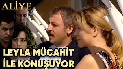 Leyla Mücahit ile Konuşuyor! - Aliye 32.Bölüm