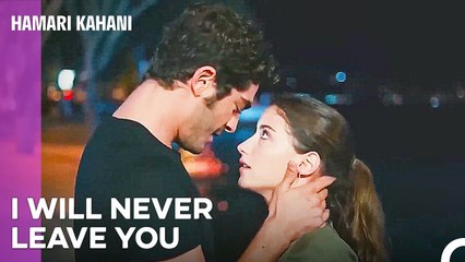 Baris and Filiz Made a Promise to Each Other - Hamari Kahani