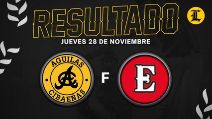 Resumen Leones del Escogido VS Águilas Cibaeñas - 28 de noviembre del 2024