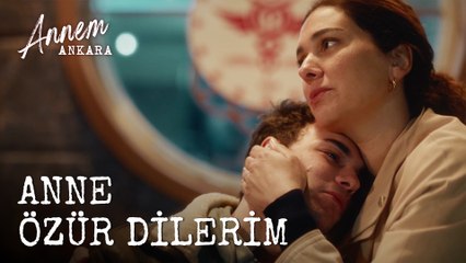 Anne Özür Dilerim - Annem Ankara (2. Bölüm)