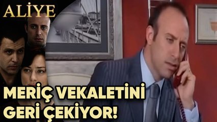 Meriç Vekaletini Geri Çekiyor! - Aliye 42.Bölüm