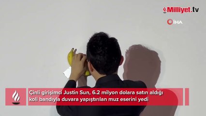 Çinli girişimci aldığı 6.2 milyon dolarlık “muz eserini” yedi