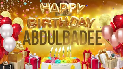 ABDUL BADEE - Happy Birthday Abdul Badee